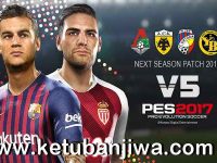 PES 2017 Next Season Patch 2019 Update 5.0 Quick Fix PES 2017 Next Season Patch 2019 Update v5.0 AIO Quick Fix by Micano4u Ketuban Jiwa