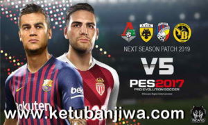 PES 2017 Next Season Patch 2019 Update v5.0 AIO Quick Fix by Micano4u Ketuban Jiwa