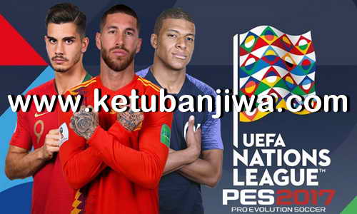 PES 2017 UEFA Nations League Mod 2018-2019 For PC by Micano4u Ketuban Jiwa