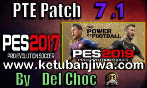 PES 2017 Unofficial PTE Patch 7.1 Final Update by Del Choc Ketuban Jiwa