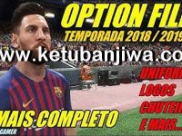 PES 2018 PS3 OFW Option File Season 18/19 PES 2018 Option File Update 19 September 2018 Season 18-19 For PS3 OFW BLES + BLUS Ketuban Jiwa