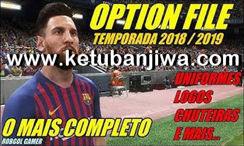 PES 2018 Option File Update 19 September 2018 Season 18-19 For PS3 OFW BLES + BLUS Ketuban Jiwa