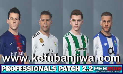 PES 2018 Option File Update Full Summer Transfer 2018 For Professionals Patch v2.2 by Eno Patch Ketuban Jiwa