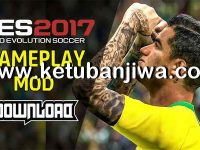 PES 2019 Official GamePlay For PES 2017 Ketuban Jiwa