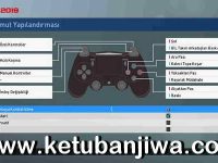 PES 2019 PS4 Controller For PC by Erolkopuz PES 2019 PS4 Controller For PC by Erolkopuz Ketuban Jiwa