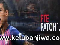PES 2019 PTE Patch 1.0 AIO PES 2019 PTE Patch 1.0 AIO For PC Ketuban Jiwa