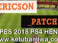 Download PES 2018 Ericson Patch v2.1 AIO Season 2019 For PS4 HEN CUSA08282