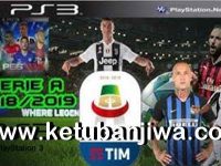 PES 2018 PS3 Serie A TIM Team Export Season 2019 Download PES 2018 Serie A TIM Team Export Season 2019 For PS3 OFW BLES + BLUS by STNPes077 Ketuban Jiwa