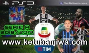 Download PES 2018 Serie A TIM Team Export Season 2019 For PS3 OFW BLES + BLUS by STNPes077 Ketuban Jiwa