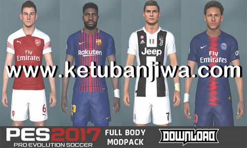 PES 2017 Full Body Modpack Like PES 2019 by Micano4u Ketuban Jiwa