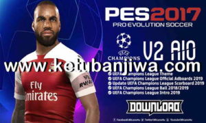 PES 2017 UEFA Champions League Mod 2.0 AIO Season 2019 by Micano4u ketuban Jiwa