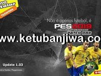 PES 2019 Deluxe BR - DBR Patch 1.03 Update PES 2019 Deluxe BR - DBR Patch 1.03 Update For PC Ketuban Jiwa