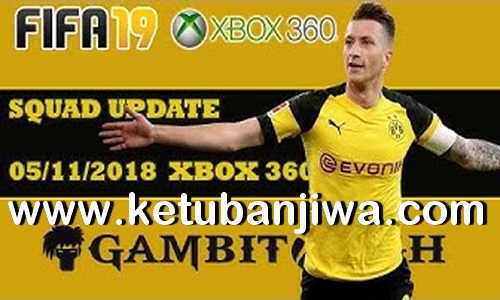 FIFA 19 Squad Update 05 November 2018 For XBOX 360 by Gambit Ketuban Jiwa
