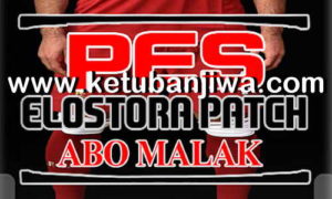 PES 2013 Elostora Patch 1.0 AIO Season 2019 Ketuban Jiwa