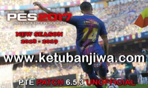 PES 2017 Unofficial PTE Patch 6.5.3 Update 05 November 2018 by Tauvic99 Ketuban Jiwa