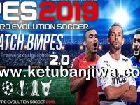 PES 2019 BMPES Patch 2.0 AIO + Update 2.01 PES 2019 BMPES Patch 2.0 AIO + Update 2.01 For PC Ketuban Jiwa