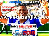 PES 2019 Pablotube Patch v6 Update 1 PES 2019 Pablotube Patch v6 Update 1 For PC Ketuban Jiwa