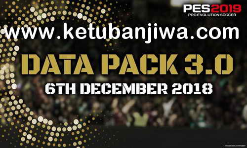 PES 2019 Patch 1.03 Fix For CPY Crack DLC 3.0 Ketuban Jiwa