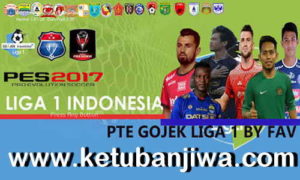 PES 2017 Gojek Liga 1 Indonesia 2019 For PTE Patch 6.5.3 by G-Fav Ketuban JIwa