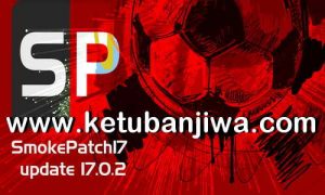 PES 2017 SMoKE Patch v17.0.2 Update Season 2019 Ketuban Jiwa