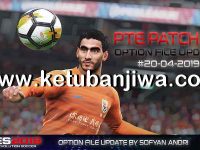 PES 2019 Option File 20/04/2019 DLC 5.01 For PTE Patch 3.1 PES 2019 Option File 20 April 2019 DLC 5.01 For PTE Patch 3.1 by Sofyan Andri Ketuban Jiwa