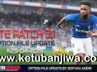 PES 2019 Option File For PTE Patch 3.1 Update 25 April 2019 PES 2019 Option File For PTE Patch 3.1 Update 25 April 2019 by Sofyan Andri Ketuban Jiwa