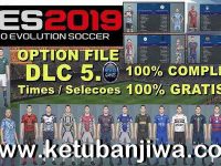 PES 2019 PS4 Option File DLC 5.0 AIO by Rvgrapha PES 2019 PS4 Option File DLC 5.0 AIO by Rvgrapha Ketuban Jiwa
