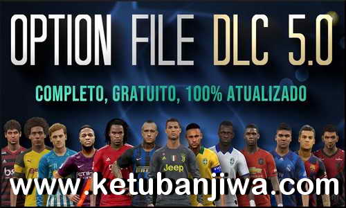PES 2019 PesVícioBR Option File DLC 5.0 AIO For PS4 Ketuban Jiwa