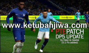 PES 2019 Unofficial PTE Patch Update DLC 5.01 by Cesc & Hawk Keuban Jiwa