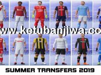FIFA 19 Squad Update Summer Transfer 17 June 2019 FIFA 19 Squad Update Summer Transfer 17 June 2019 For Original + Crack by IMS Ketuban Jiwa