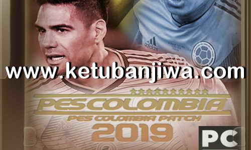 PES 2019 Colombia Patch v1 Full liga Aguila For PC Ketuban Jiwa
