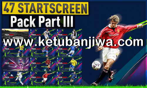 PES 2019 Mobile Android 47 Startscreen Pack Part III by PES Mobile Keuban Jiwa