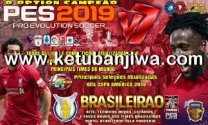 PES 2019 PS4 Emerson Pereira Option File 7.0 AIO DLC 6.0 Season 19-20 Ketuban Jiwa