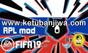 FIFA 19 RPL - Russian Premier League Graphic Mod by IMS Ketuban Jiwa