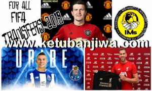 FIFA 16 Squad Update Summer Transfer 06 August 2019 Season 2020 by IMS Ketuban Jiwa