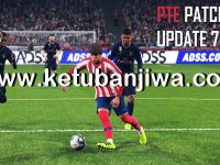 PES 2019 Unofficial PTE Patch v7 Update Summer Transfer PES 2019 Unofficial PTE Patch v7 Update Summer Transfer by Ziyech.2304 Ketuban Jiwa