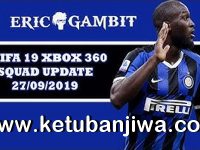 FIFA 19 Squad Update Summer Transfer 27/09/2019 For XBOX 360 FIFA 19 Squad Update Summer Transfer 27 September 2019 For XBOX 360 by Gambit Ketuban Jiwa