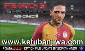 PES 2019 Option File Update 28 September 2019 For PTE Patch v3.1 by Sofyan Andri Ketuban Jiwa