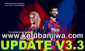 PES 2019 PabloTube Patch v3 Update 3 Full Summer Transfer Season 2020 Ketuban Jiwa
