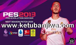 PES 2013 Next Season Patch 2020 Full Summer Transfer 19-20 by Micano4u Ketuban Jiwa
