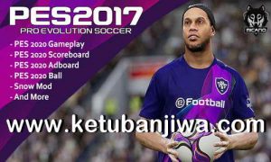 PES 2020 Full ModPack For PES 2017 by Micano4u Ketuban Jiwa
