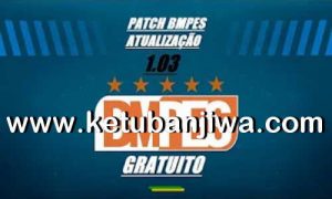 eFootball PES 2020 BMPES Patch v1.03 Update For PC Ketuban Jiwa