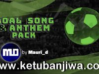 eFootball PES 2020 Goal Song + Anthem Pack eFootball PES 2020 Goal Song + Anthem Pack For PC by Mauri_d Ketuban Jiwa