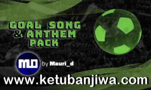 eFootball PES 2020 Goal Song + Anthem Pack For PC by Mauri_d Ketuban Jiwa