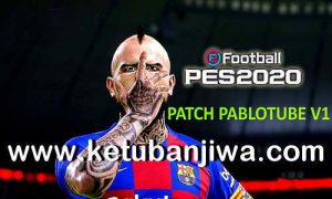 eFootball PES 2020 Patch PabloTube v1 Single Link For PC Ketuban Jiwa