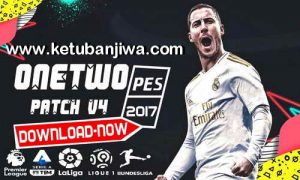 PES 2017 OneTwo Patch v4 AIO Season 2020 Ketuban JIwa