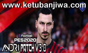 eFootball PES 2020 Andri Patch v3.0 All In One For PC Ketuban Jiwa