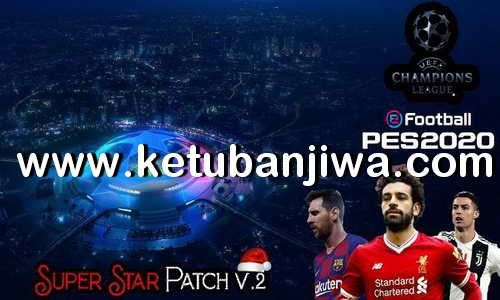 eFootball PES 2020 Super Star Patch v2 AIO Ketuban Jiwa