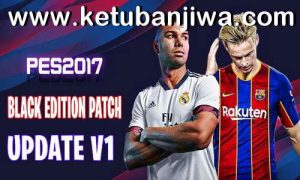 PES 2017 Black Edition Patch Update v1 Season 2020-2021 For PC Ketuban Jiwa