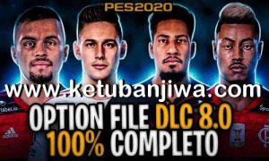 eFootball PES 2020 Compilation Option File DLC 8.0 For PS4 Ketuban Jiwa